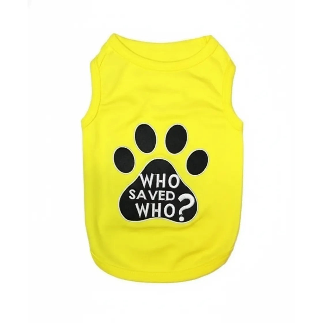 Parisian Pet light yellow dog t-shirt made of 100% soft cotton. This sleeveless pet tank top features a large black embroidered paw print with the white text "WHO SAVED WHO?" inside. A meaningful and cute choice for rescue dogs and puppy owners, this bright yellow pet apparel is stylish and comfortable for everyday wear.