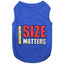 Parisian Pet blue 100% cotton dog tank top featuring "SIZE MATTERS" in bold red and white embroidered lettering. This fun pet apparel includes a yellow ruler graphic on a vibrant blue background. Perfect for stylish puppies and dogs, this sleeveless t-shirt combines comfort with a humorous design, making it a must-have for pet owners looking for high-quality, funny dog clothes.