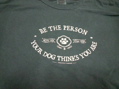 Adult T-shirt - Be The Person - Hooves and Paws