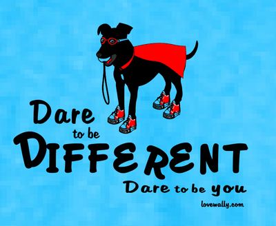 Adult T-Shirt Dog Lover Dare To Be Different Dare to Be You - by LoveWally - Hooves and Paws
