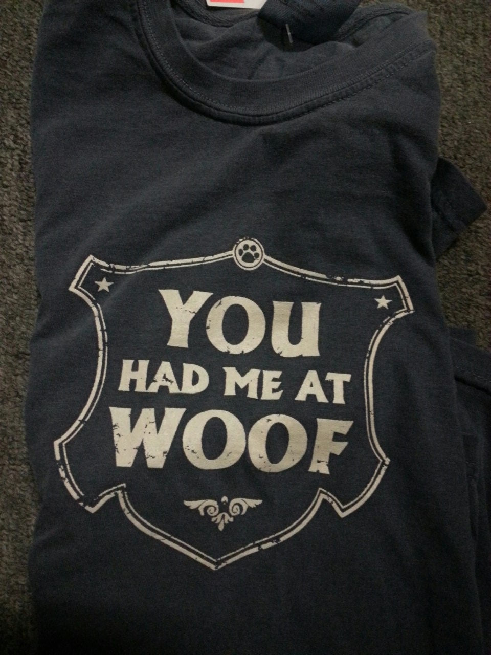 Adult T-Shirt - You Had Me At Woof - Hooves and Paws